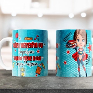 TAZA MOCKUP DIA DEL MAESTRO 18_quien necesita un superheroe cuando tiene a una super profesora
