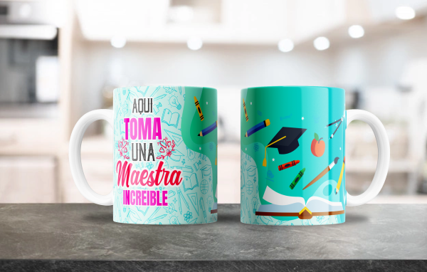 TAZA MOCKUP DIA DEL MAESTRO 9_aqui toma una maestra increible